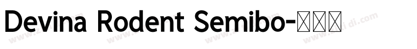 Devina Rodent Semibo字体转换